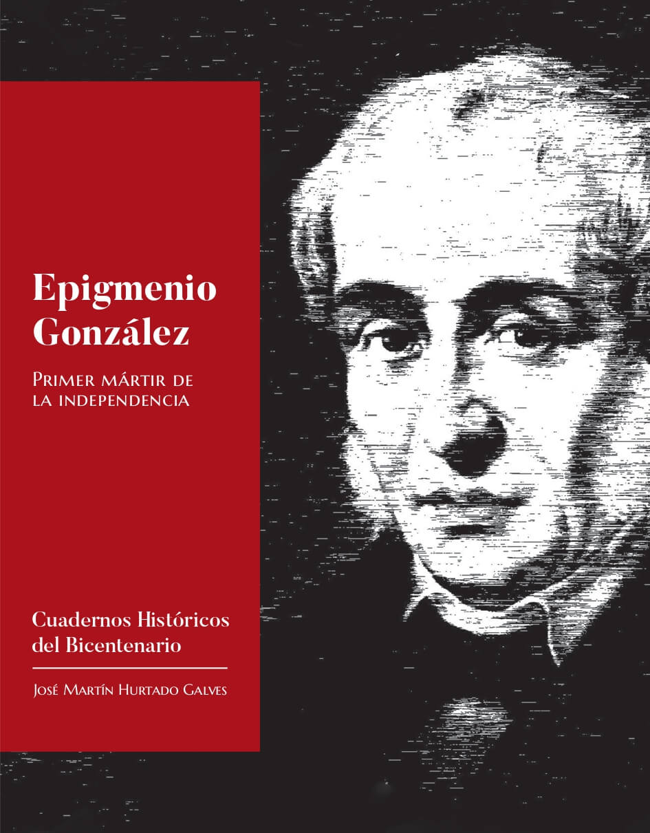 Epigmenio Gonzalez primer martir de la Independencia page 0001